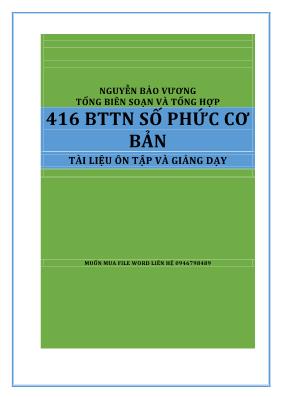 416 bài tập trắc nghiệm về Số phức cơ bản - Nguyễn Bảo Vương