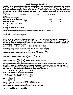 Bài tập về Mạch dao động LC Vật lí lớp 12 (Có đáp án) - Phần 8