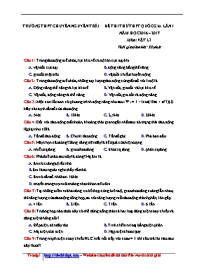 Đề thi thử THPT quốc gia Vật lí lần 1 - Năm học 2016-2017 - Trường THPT Nguyễn Trãi