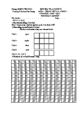 Đề kiểm tra cuối học kì I Tiếng việt lớp 1 - Năm học 2016-2017 - Trường Tiểu học Tây Giang