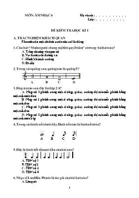 Đề kiểm tra một tiết học kì I môn Âm nhạc lớp 6
