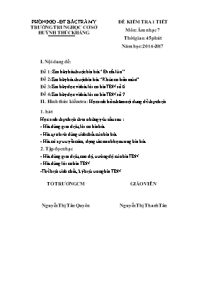 Đề kiểm tra một tiết học kì II Âm nhạc lớp 7 - Năm học 2016-2017 - Nguyễn Thị Thanh Tân