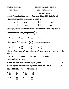 Đề và đáp án kiểm tra cuối học kì II Toán lớp 4 - Đề 1 - Trường Tiểu học Hợp Tiến A