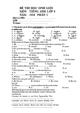 Đề thi chọn học sinh giỏi Tiếng anh lớp 6 phần 1 - Năm học 2016-2017