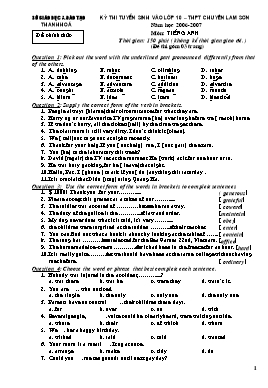 Đề thi tuyển sinh lớp 10 THPT chuyên Lam Sơn môn Tiếng anh - Năm học 2006-2007 - Sở GD & ĐT Thanh Hóa