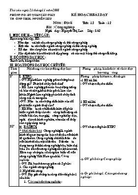 Kế hoạch bài dạy Địa lí lớp 5 - Tiết 12: Công Nghiệp - Năm học 2008-2009 - Nguyễn Thị Lan
