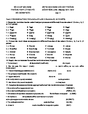 Đề thi chọn học sinh giỏi cấp trường môn Tiếng Anh Lớp 11 - Năm học 2014-2015 - Trường THPT Lý Thái Tổ