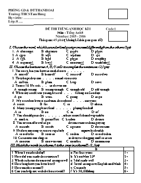 2 Đề kiểm tra học kỳ I môn Tiếng Anh Lớp 8 - Năm học 2015-2016 - Trường THCS Tam Hưng (Có đáp án)