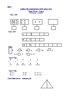 65 Đề kiểm tra định kỳ giữa học kỳ I môn Toán Lớp 1