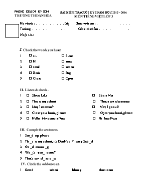 Bộ đề kiểm tra cuối học kỳ I Lớp 3 - Năm học 2015-2016 - Trường Tiểu học Dân Hòa (Có đáp án)
