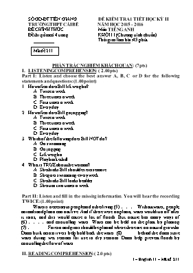 Đề kiểm tra 1 tiết học kỳ II môn Tiếng Anh Lớp 11 (Chương trình chuẩn) - Mã đề 211 - Năm học 2015-2016 - Trường THPT Cái Bè