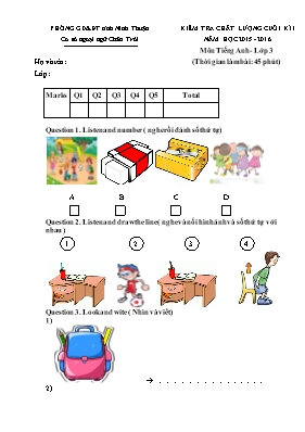 Đề kiểm tra chất lượng cuối học kỳ I môn Tiếng Anh Lớp 3 - Năm học 2015-2016 - Phòng GD & ĐT Ninh Thuận