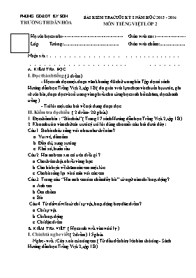 Đề kiểm tra cuối học kỳ I môn Tiếng Việt + Toán Lớp 2 - Năm học 2015-2016 - Trường Tiểu học Dân Hòa (Có đáp án)