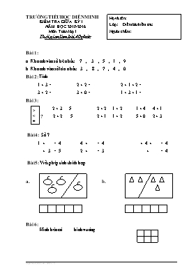 Đề kiểm tra giữa học kỳ I môn Toán Lớp 1 - Năm học 2015-2016 - Trường TH Diễn Minh