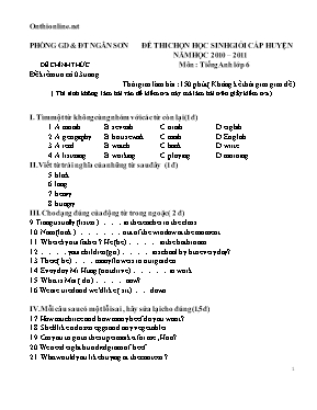 Đề thi chọn học sinh giỏi cấp huyện môn Tiếng Anh Lớp 6 - Năm học 2010-2011 - Phòng GD & ĐT Ngân Sơn (Có đáp án)