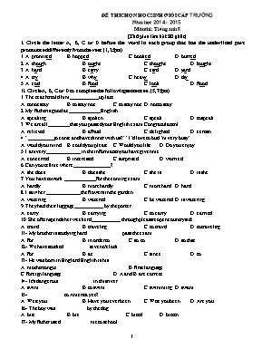 Đề thi chọn học sinh giỏi cấp trường môn Tiếng Anh Lớp 8 - Năm học 2014-2015 (Có đáp án)