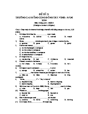 Đề thi tuyển sinh trường Cao đẳng Cộng đồng Trà Vinh môn Tiếng Anh Khối D năm 2004 (Có đáp án)