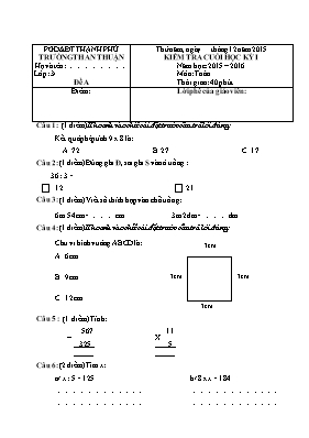 2 Đề kiểm tra cuối học kỳ 1 môn Toán Lớp 3/1 - Năm học 2015-2016 - Trường TH An Thuận (Có đáp án)