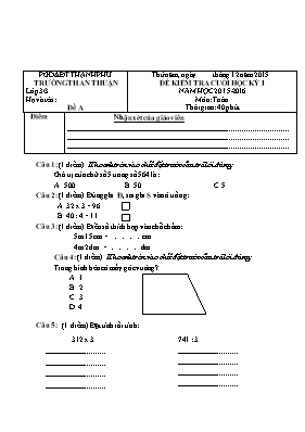 2 Đề kiểm tra cuối học kỳ 1 môn Toán Lớp 3/3 - Năm học 2015-2016 - Trường TH An Thuận (Có đáp án)