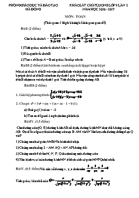 Đề khảo sát chất lượng lần 2 môn Toán Lớp 9 - Năm học 2016-2017 - Phòng GD & ĐT Hà Đông