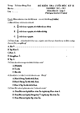 Đề kiểm tra cuối học kỳ 2 môn Khoa học, Lịch sử, Địa lý Lớp 5 - Năm học 2012-2013 - Trường TH Đồng Thái