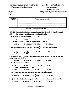 Đề kiểm tra định kỳ cuối học kỳ II môn Toán Lớp 4 - Năm học 2014-2015 - Trường TH & THCS Vĩnh Trung (Có đáp án)