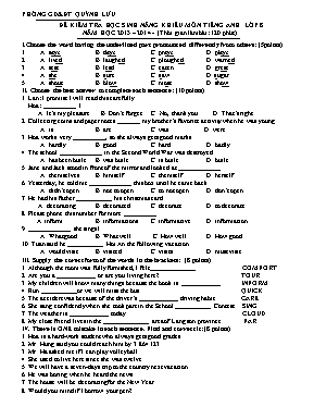 Đề kiểm tra học kỳ 2 môn Tiếng Anh Lớp 8 - Năm học 2013-2014 - Phòng GD & ĐT Quỳnh Lưu (Có đáp án)