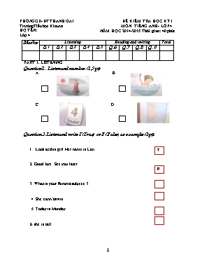 Đề kiểm tra học kỳ I môn Tiếng Anh Lớp 4 - Năm học 2014-2015 - Trường TH Kim An