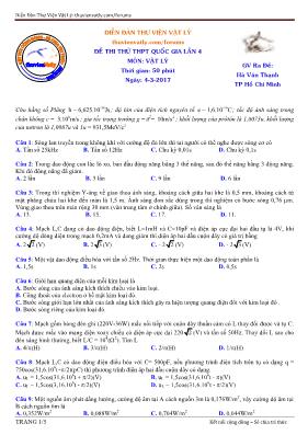 Đề luyện thi THPT Quốc gia lần 4 môn Vật lý năm 2017 - Hà Văn Thạnh Đề luyện thi THPT Quốc gia lần 4 môn Vật lý năm 2017 - Hà Văn Thạnh