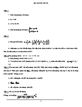 Đề ôn tập môn Toán Lớp 9 - Đề số 99 (Có đáp án)
