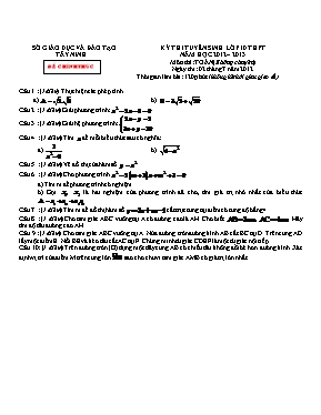 Đề thi tuyển sinh Lớp 10 THPT môn Toán (Không chuyên) - Năm học 2012-2013 - Sở GD & ĐT Tây Ninh (Có đáp án)