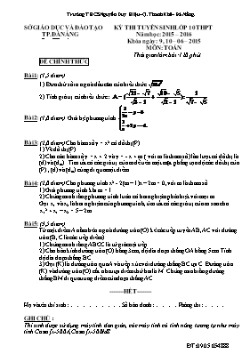 Đề thi tuyển sinh Lớp 10 THPT môn Toán - Năm học 2015-2016 - Sở GD & ĐT Thành phố Đà Nẵng (Có đáp án)