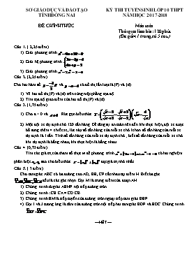Đề thi tuyển sinh Lớp 10 THPT môn Toán - Năm học 2017-2018 - Sở GD & ĐT Đồng Nai
