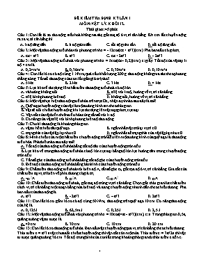 Đề kiểm tra định kỳ lần 1 môn Vật lý Khối 12 Đề kiểm tra định kỳ lần 1 môn Vật lý Khối 12