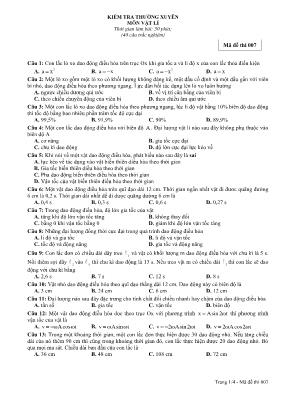 Đề kiểm tra thường xuyên môn Vật lí 12 - Mã đề thi 007 Đề kiểm tra thường xuyên môn Vật lí 12 - Mã đề thi 007