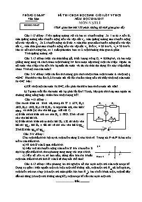 Đề thi chọn học sinh giỏi môn Vật lý Lớp 9 - Năm học 2016-2017 - Phòng GD & ĐT Văn Bàn (Có đáp án)