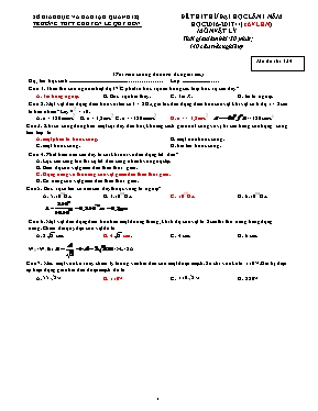 Đề thi thử Đại học lần 1 môn Vật lý - Mã đề 134 - Năm học 2016-2017 - Trường THPT chuyên Lê Quý Đôn