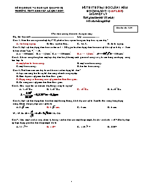Đề thi thử Đại học lần I môn Vật lý - Mã đề 134 - Năm học 2016-2017 - Trường THPT chuyên Lê Quý Đôn