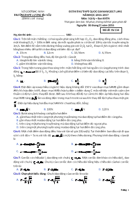 Đề thi thử THPT Quốc gia lần 1 môn Vật lý - Mã đề 134 - Năm học 2016-2017 - Trường THPT Lương Tài số 2 (Có đáp án)