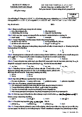 Đề thi thử THPT Quốc gia lần 2 môn Vật lý năm 2017 - Mã đề 301 - Trường THPT Cát Ngan Đề thi thử THPT Quốc gia lần 2 môn Vật lý năm 2017 - Mã đề 301 - Trường THPT Cát Ngan