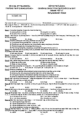 Đề thi thử THPT Quốc gia lần 3 môn Vật lý năm 2017 - Mã đề 256 - Trường THPT Quảng Xương 4 (Có đáp án) Đề thi thử THPT Quốc gia lần 3 môn Vật lý năm 2017 - Mã đề 256 - Trường THPT Quảng Xương 4 (Có đáp án)