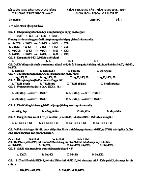 Đề kiểm tra học kỳ I môn Hóa học Lớp 11 - Đề 1 - Năm học 2016-2017 - Trường THPT Nho Quan C