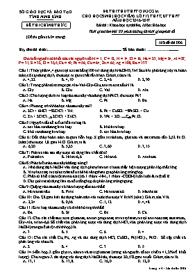 Đề thi thử THPT Quốc gia cho học sinh Lớp 12 THPT, BT THPT môn Hóa học - Mã đề 006 - Năm học 2016-2017 - Sở GD & ĐT Ninh Bình (Có đáp án)