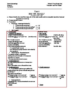 Giáo án Tiếng Anh Lớp 6 - Unit 4: Big or smal