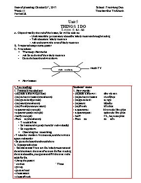 Giáo án Tiếng Anh Lớp 6 - Unit 5: Things I do