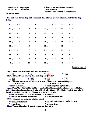 4 Đề kiểm tra học kỳ II môn Tin học Lớp 6 - Năm học 2016-2017 - Trường THCS Phú Xuân