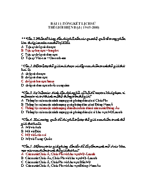 Bài tập trắc nghiệm Lịch sử 12 - Bài 11: Tổng kết lịch sử thế giới hiện đại (1945-2000)