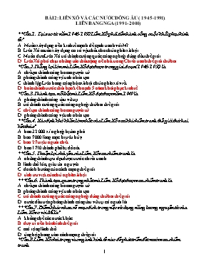 Bài tập trắc nghiệm Lịch sử 12 - Bài 2: Liên Xô và các nước Đông Âu (1945 – 1991), Liên Bang Nga (1991 – 2000)