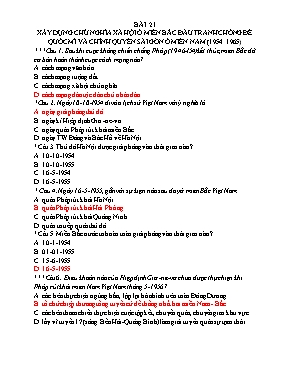 Bài tập trắc nghiệm Lịch sử 12 - Bài 21: Xây dựng chủ nghĩa xã hội ở miền Bắc đấu tranh chống đế quốc Mĩ và chính quyền Sài Gòn ở miền Nam (1954-1965)