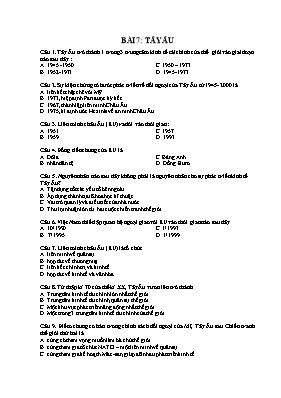 Câu hỏi trắc nghiệm Lịch sử Lớp 12 - Bài 7: T